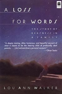 A Loss For Words by Lou Ann Walker